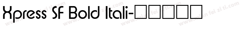 Xpress SF Bold Itali字体转换